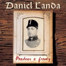 LP / Landa Daniel / Pozdrav z fronty / Vinyl