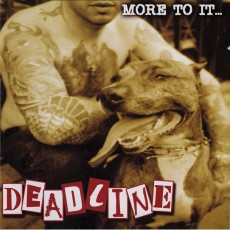 CD / Deadline / More To It