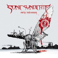 CD / Sonic Syndicate / Only Inhuman