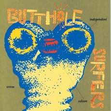 CD / Butthole Surfers / Independent Worm Saloon