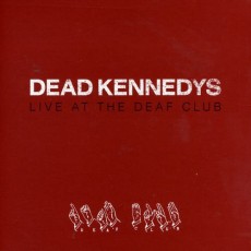 CD / Dead Kennedys / Live At The Deaf Club