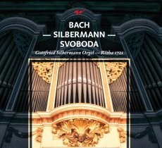 CD / Bach / Silbermann - Svoboda / Digipack