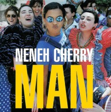 CD / Cherry Neneh / Man