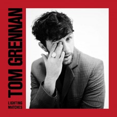 LP / Grennan Tom / Lighting Matches / Vinyl