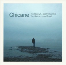 CD / Chicane / Place You Can't Remember