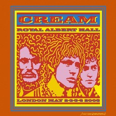 2CD / Cream / Royall Albert Hall London May 2.3.5.6. 05 / 2CD