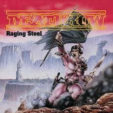 CD / Deathrow / Raging Steel / Digipack