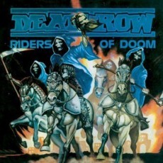 CD / Deathrow / Riders of Doom / Digipack
