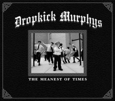 CD / Dropkick Murphys / Meanest Of Times