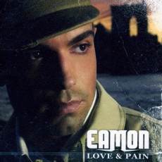 CD / Eamon / Love And Pain