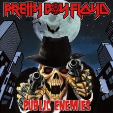LP / Pretty Boy Floyd / Public Enemies / Vinyl