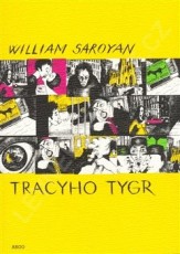 KNI / Saroyan William / Tracyho tygr