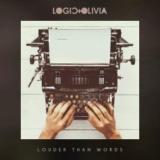 CD / Logic & Olivia / Louder Than Words