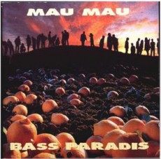 CD / Mau Mau / Bass Paradis