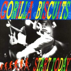 CD / Gorilla Biscuits / Start Today