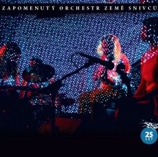 CD / Zapomenut orchestr Zem snivc / 25 Let / Live Prague / Digipack