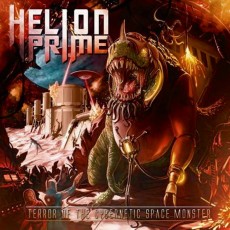 CD / Helion Prime / Terror Of The Cybernetic Space Monster
