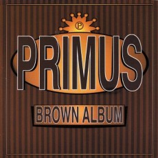 CD / Primus / Brown Album