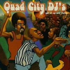 CD / Quad City DJ's / Get On Up And Dance
