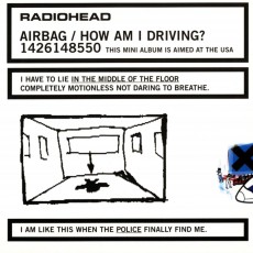 CD / Radiohead / Airbag / How Am I Driving