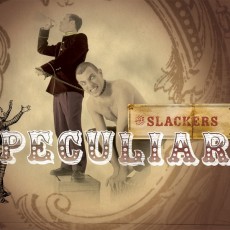 CD / Slackers / Peculiar