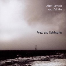 CD / Kuvezin Albert & Yat Kha / Poets And Lighthouses