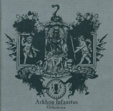 CD / Arkhon Infaustus / Orthodoxyn
