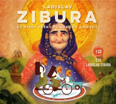 CD / Zibura Ladislav / U nikdy pky po Armnii a Gruzii / MP3