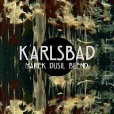 CD / Dusil Marek Blend / Karlsbad