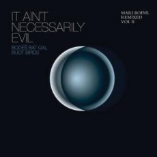 CD / Boine Mari / It Aint Necessarily Evil