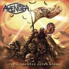 CD / Avenger / Slaughter Never Stops