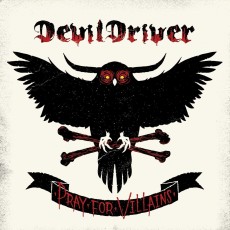CD / Devildriver / Pray For Villains / Remastered 2018