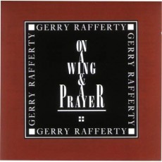 CD / Rafferty Gerry / On A Wing & Prayer