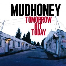 LP / Mudhoney / Tomorrow Hit Today / Vinyl / Coloured