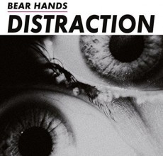 CD / Bear Hands / Distraction