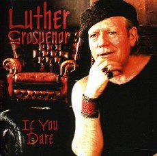 CD / Grosvenor Luther / If You Dare