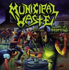 CD / Municipal Waste / Art Of Partying