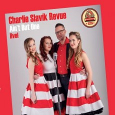 CD / Slavk Charlie Revue / Ain't But One / Digipack