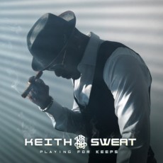 CD / Sweat Keith / Playing For Keeps