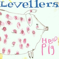 CD / Levellers / Hello Pig
