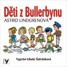 CD / Lindgrenov Astrid / Dti z Bullerbynu / afrnkov L.
