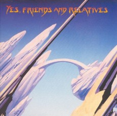 2CD / Yes / Friends And Relatives / 2CD