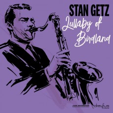 CD / Getz Stan / Lullaby Of Birdland
