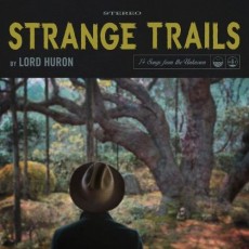 2LP / Lord Huron / Strange Trails / Vinyl / 2LP