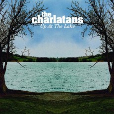 LP / Charlatans / Up At The Lake / Vinyl