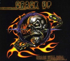 CD / Crack Up / Heads Will Roll / Digipack