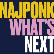 CD / Najponk / What's Next / Digipack
