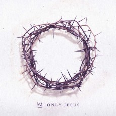CD / Casting Crowns / Only Jesus