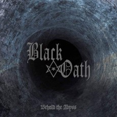 CD / Black Oath / Behold The Abyss