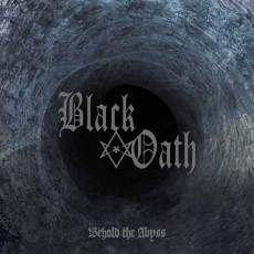 LP / Black Oath / Behold The Abyss / Vinyl